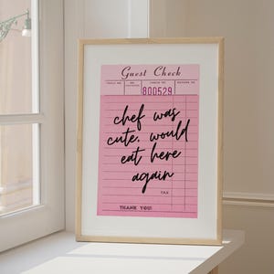 Pink Guest Check Print Trendy Wall Art Chef Was Cute Would Eat Here Again Girly Kitchen Wall Art Y2k Dining Room Art Roommate Dorm Art Retro