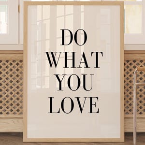 Do What You Love Wall Art Love What You Do Printable Poster Quote Prints Office Wall Decor Modern Wall Art Love Quote Office Decor Wall Art