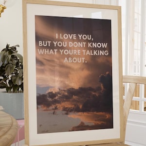 Wes Anderson Art Print Poster Moonlight Kingdom Movie Wall Art Wes Anderson Quote I Love You But I Don&#39;t Know What Youre Saying Wall Art