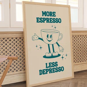 Retro Quote Wall Print More Espresso Wall Decor Coffee Art Print Kitchen Wall Coffee Poster Coffee Bar Housewarming Gift for Him Birthday
