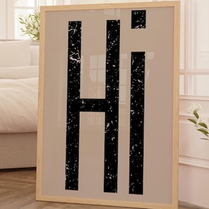 Bold Statement Black Typography Simple Minimalist Hi Poster Hello Wall Art Scandi Style Decor Digital Download Wall Art Printable Poster Art