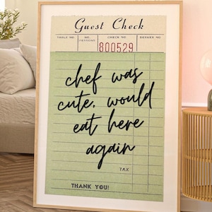 Guest Check Print Trendy Wall Art Chef Was Cute Would Eat Here Again Modern Kitchen Wall Art Dining Room Poster Dining Room Art Housewarming