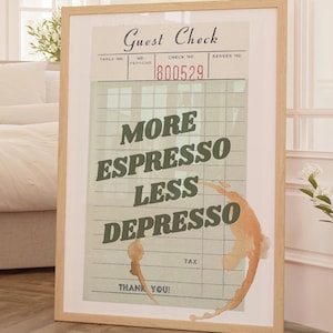 Guest Check Prints Trendy Receipt Wall Art Espresso Less Depresso Coffee Cart Decor Coffee Corner Art Gift for Mom Anniversary Gift for Him