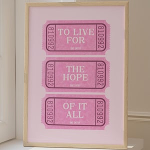 To Live For The Hope Of It All Music Lyrics Concert Ticket Wall Art Preppy Pink Taylor Lyrics Gift Coquette Room Decor Trendy Dorm Wall Art