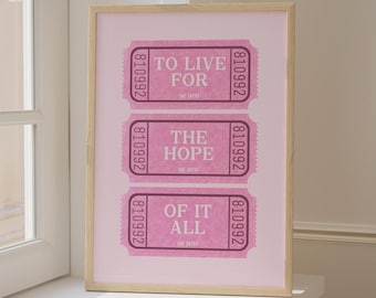 To Live For The Hope Of It All Music Lyrics Concert Ticket Wall Art Preppy Pink Taylor Lyrics Gift Coquette Room Decor Trendy Dorm Wall Art
