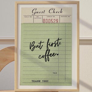 Ale najpierw Cafecito Print Ale najpierw wydruk artystyczny kawy Minimalistyczny plakat z kawą Wystrój kuchni w mieszkaniu Uroczy plakat z czeku dla gości Cyfrowy zielony