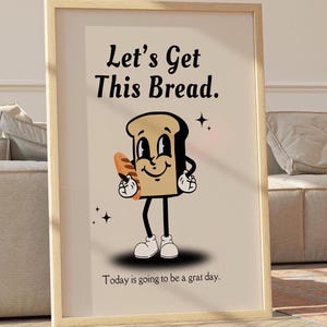 Retro Mascot Art Wall Art Let&#39;s Get This Bread Motivational Kitchen Wall Art Vintage Home Office Decor 70s Cartoon Character Wall Art