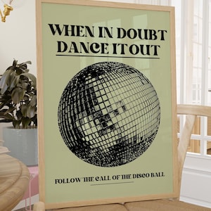 Grüne Wand-Kunstdruck mit Zitat Tanzen Disco Ball, wenn im Zweifelsfall Tanz es aus digitaler Download Retro druckbare Kunst Spiegel Ball Genz Wohnheim Kunst