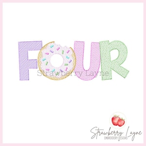 Four Ever Sweet Embroidery Design – Donut Birthday Sketch – Fourth Birthday Embroidery File – Machine Embroidery DownloadÅ