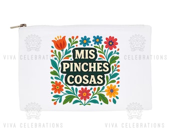 Mis Pinches Cosas Pouch