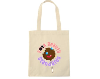 F**k Beauty Standards Tote bag