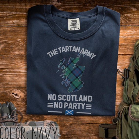 The Tartan Army Scotland Shirt No Scotland No Party Tee Comfort Colors Vintage Football Fan Gift Soccer Heritage Match Day Pub Gatherings
