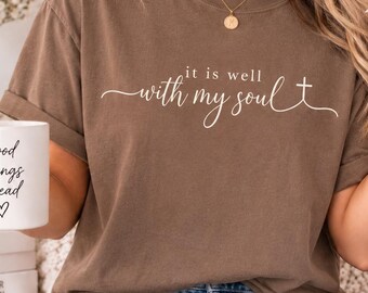 T-shirt « Tout va bien pour mon âme », T-shirt chrétien pour femme, Sweat-shirt Foi, Cadeau chrétien pour elle, T-shirt Jésus, T-shirt religieux