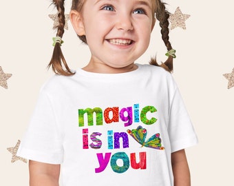 The Very Hungry Caterpillar Magic is in You PNG Transparent Digital Download