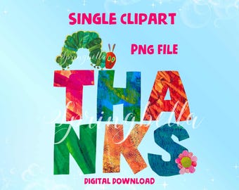 The Very Hungry Caterpillar THANKS Clipart PNG Digital Download