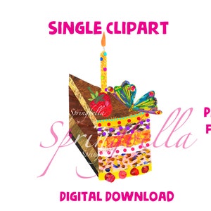 Die Sehr Hungrige Raupe Schmetterling Geburtstag Kuchen Stück mit Kerze Single Clipart PNG Transparent Digital Download