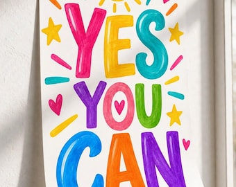 YES YOU CAN Printable Wall Art | Colorful Kids Room Decor | Inspirational Art Print | Positive Affirmation | Nursery Classroom Decor