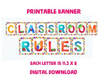 The Very Hungry Caterpillar Printable CLASSROOM RULES Banner PDF File Digital Download
