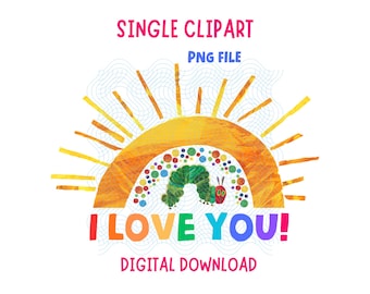 The Very Hungry Caterpillar - I LOVE YOU Clipart PNG Digital Download