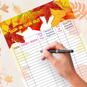 Fall Leaves Sign In and Sign Out Form For Daycare, School, Childcare, Home Daycare, Preschool Sign In Sheet Digital Download