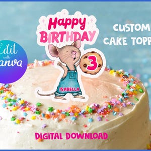 If you Give a Mouse a Cookie Cake Topper or Sticker - Birthday - Custom Digital Download