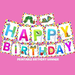 The Very Hungry Caterpillar Birthday Banner: Printable Party Decor (PDF File) Digital Download