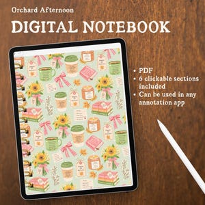 May include: A digital notebook displayed on a tablet screen featuring a light green background with a repeating pattern of sunflowers, coffee cups, books, and candles. Text reads Orchard Afternoon DIGITAL NOTEBOOK, PDF, 6 clickable sections included, Can be used in any annotation app.