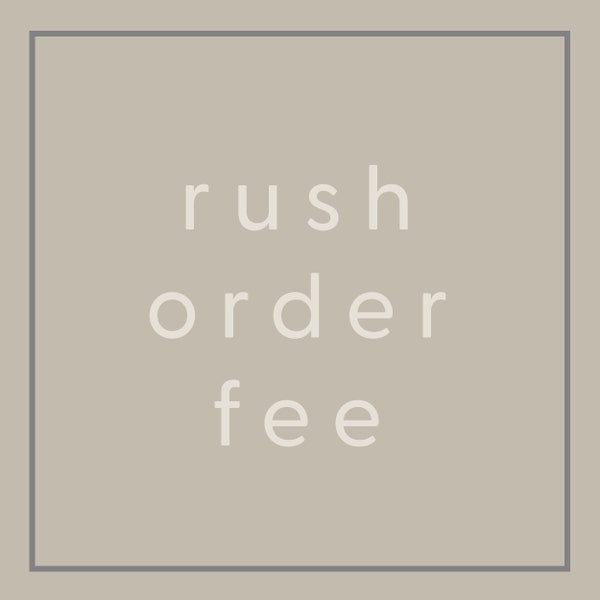 Rush Order Fee for Production Reliable Sprout Select Your Item from Drop Down Menu