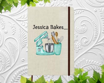 Personalized Recipe Book, Custom Baking Journal, A5 Notebook, Gift for Baker, Custom Name Diary, Stocking Stuffer, Gift for Mom