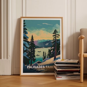 Lake Tahoe Ski Resort Poster, Palisades Tahoe Alpine Adventure, Sierra Nevada, Snowboarding & Skiing Wall Art, Travel Decor, C20-1555