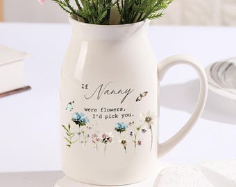 Personalisierte Vase für Muttertagsgeschenke, wenn … Blumen wären, würden wir Sie Blumenvase auswählen, Geburtstagsgeschenkvase für Mutter, Nanny, Oma Vase Geschenk