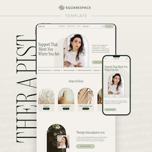 May include: A website template for a therapist, displayed on a tablet and smartphone. The design features a clean, minimalist aesthetic with a light color palette and images of a woman. The text includes "Support That Meets You Where You Are."