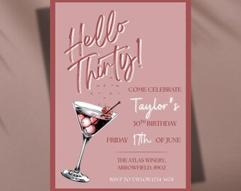 Könnte beinhalten: Eine rosa Geburtstagseinladung mit dem Text "Hello Thirty!" in einer Schriftart. Die Einladung enthält eine Martini-Illustration und Details für eine Feier zum 30. Geburtstag, einschließlich Datum, Ort und RSVP-Informationen.