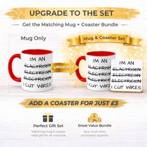 May include: A white ceramic mug with a red handle and interior, featuring black text that reads I'M AN ELACTRISEN, ELECTRESIN, ELECTRICION, I CUT WIRES. The set includes a matching square coaster with the same text and design elements.