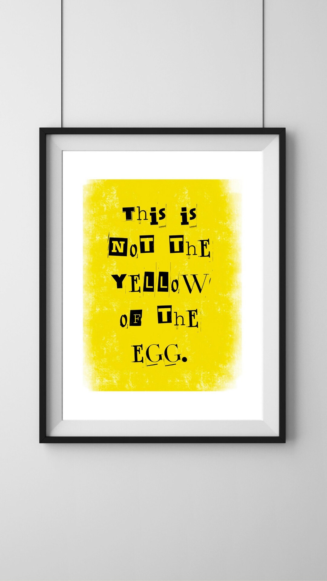 Digital Poster, Funny, This is Not the Yellow of the Egg, Kitchen Poster, German Phrase in