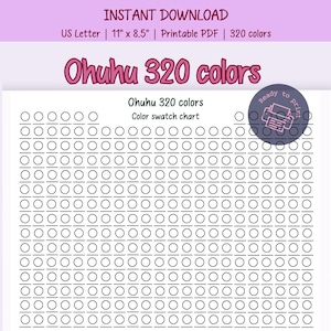 May include: A printable colour swatch chart for Ohuhu 320 colours. The document is US Letter size, 27.9 cm x 21.6 cm, and features a grid of circles for colour testing. The text "Ohuhu 320 colours" is displayed in pink.