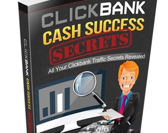 Clickbank Cash: Unveiling the Secrets to Online Success and Passive Income Generation