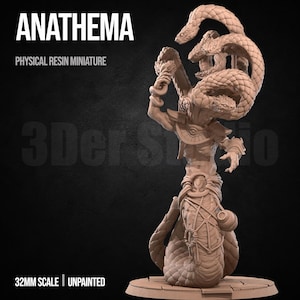 May include: An unpainted 32mm scale resin miniature titled ANATHEMA, featuring a humanoid figure with a snake-like lower body and multiple snakes coiled around its head and shoulders, standing on a circular base with detailed textures.