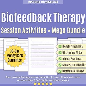 Può includere: Download digitale intitolato "Biofeedback Therapy Session Activities - Mega Bundle". L'immagine presenta pagine di attività di sessione, un badge di garanzia di rimborso di 30 giorni e funzionalità come PDF compilabili e formato A4.
