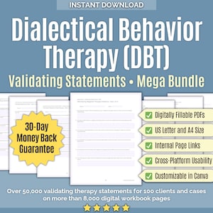 Dialectical Behavior Therapy (DBT) • Validating Statements Mega Bundle • Workbooks, Client Validation, Dialectical Skills, Worksheets, Tools