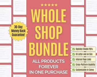 Puede incluir: Un fondo rosa con una pancarta amarilla que dice "WHOLE SHOP BUNDLE" en letras grandes. La pancarta está rodeada de rectángulos blancos más pequeños con texto. El texto en la pancarta dice "ALL PRODUCTS FOREVER IN ONE PURCHASE". Debajo de la pancarta hay cinco marcas de verificación con texto que describe las características del producto: "Digitally Fillable PDFs", "US Letter and A4 Size", "Internal Page Links", "Cross-Platform Usability" y "Customizable in Canva".