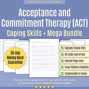 Acceptance and Commitment Therapy (ACT) • Megabundel copingvaardigheden • Zelfverzachtende vaardigheden, hulpmiddelen, counseling, coping-werkbladen