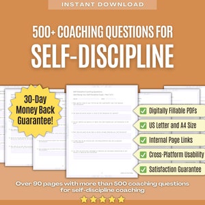 Könnte beinhalten: Ein gelbes und oranges Banner mit weißem Hintergrund, auf dem "30-Tage Geld-zurück-Garantie!" steht. Das Banner befindet sich neben einer Seite mit Coaching-Fragen zur Selbstdisziplin. Die Seite ist Teil eines Sets mit über 90 Seiten mit mehr als 500 Coaching-Fragen zur Selbstdisziplin. Die Seite ist digital ausfüllbar, im US-Letter- und A4-Format und verfügt über interne Seitenlinks. Die Seite ist außerdem plattformübergreifend nutzbar und wird mit einer Zufriedenheitsgarantie geliefert.