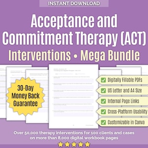 Thérapie d'acceptation et d'engagement (ACT) • Mega Bundle d'interventions • Techniques de thérapie, interventions cliniques, feuilles de travail sur les interventions