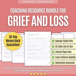 May include: A digital resource bundle for grief and loss coaching, featuring 2,500+ coaching questions, interventions, progress notes, coaching ideas, and validating statements. The bundle includes a 30-day money-back guarantee and is available in US Letter and A4 size, with digitally fillable PDFs, internal page links, cross-platform usability, and a satisfaction guarantee.