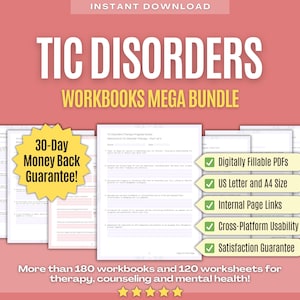 May include: A pink and white digital download product listing for a bundle of workbooks on tic disorders. The listing includes a 30-day money back guarantee and features like digitally fillable PDFs, US letter and A4 size, internal page links, cross-platform usability, and a satisfaction guarantee. The listing also states that the bundle includes over 180 workbooks and 120 worksheets for therapy, counseling, and mental health.