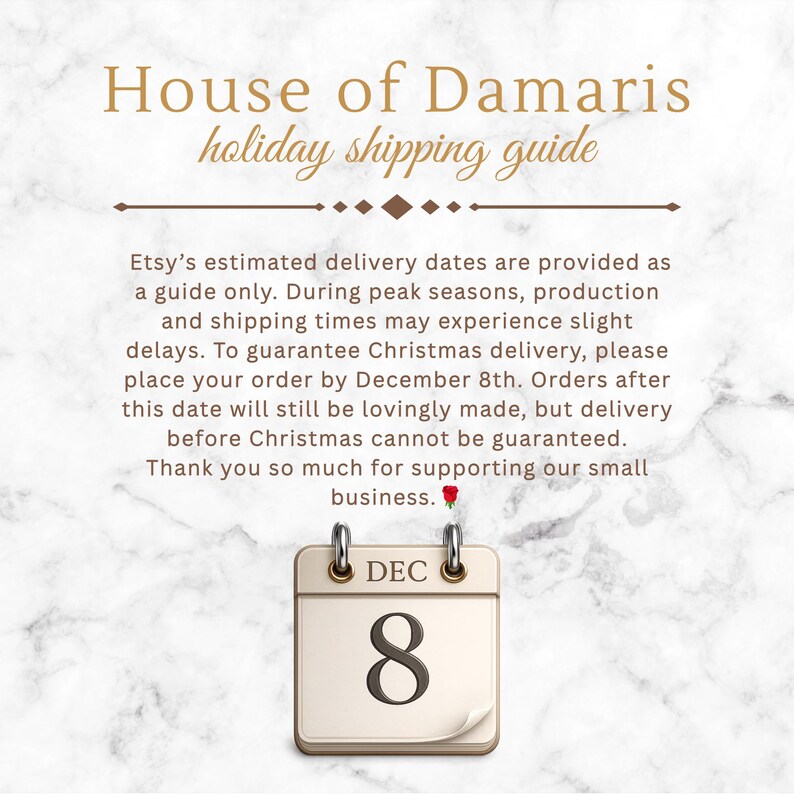 May include: A white marble-textured graphic featuring the text House of Damaris holiday shipping guide, followed by a paragraph about delivery dates and a calendar icon displaying the date DEC 8 with a small red rose emoji at the end.