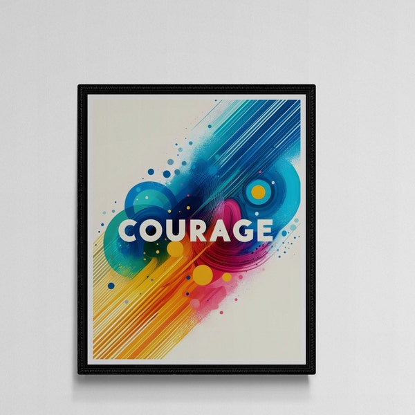 Dynamic abstract poster featuring the word 'COURAGE' amid a burst of vibrant blue, pink, orange, and yellow streaks with floating dots.
