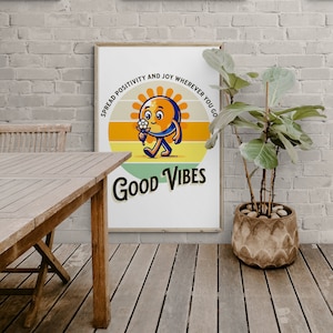 Plakat z dobrymi wibracjami Rozprzestrzeniaj pozytywność i radość Słońce Inspirująca sztuka postaci Rozjaśnij swój dzień Pozytywna wiadomość Szczęśliwe myśli Podnoszące na duchu