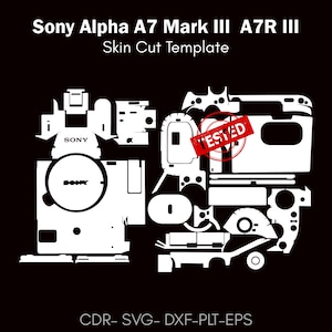 Sony Alpha A7 Mark III  A7R III skin cut vector file | Template Layout | skin template | decal, Svg | Cricut, silhouette, DIY wrap
